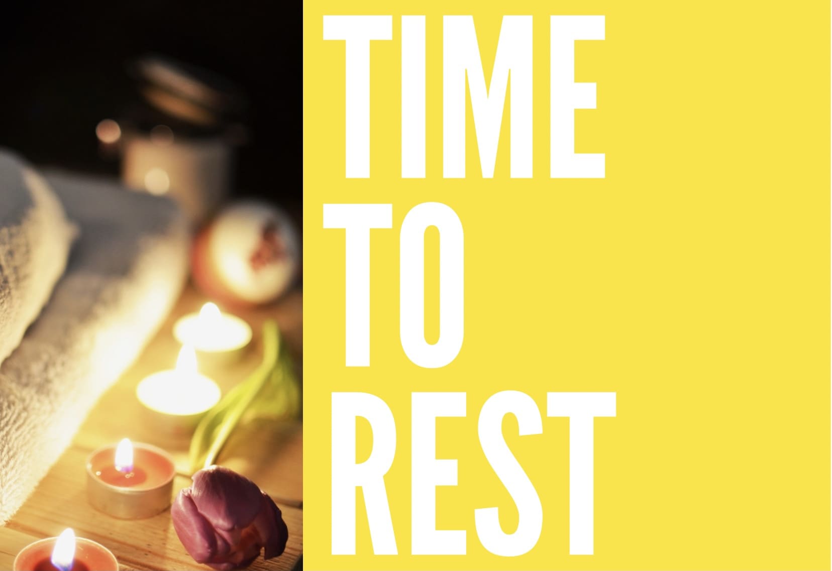 Time to Rest!