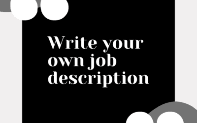 Write your own job description!