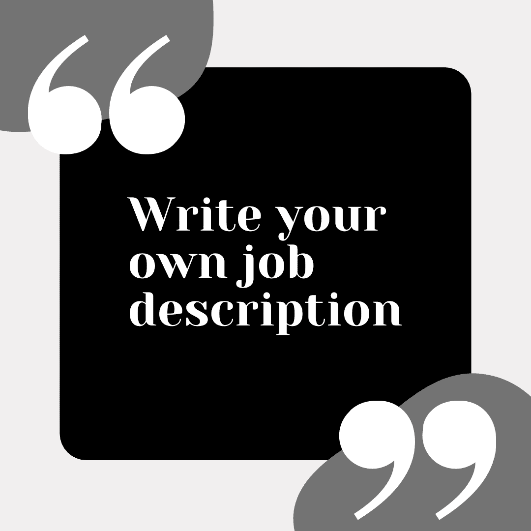 Write Your Own Job Description Knowing Self Knowing Others write-your-own-job-description-knowing-self-knowing-others