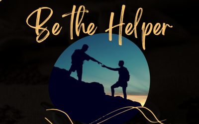 Be the Helper