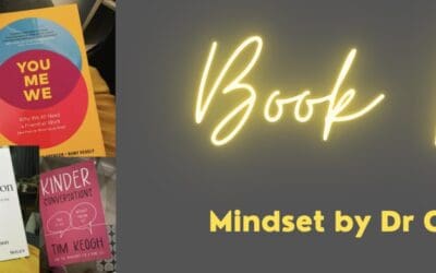 BOOK REVIEW: Mindset by Dr Carol S Dweck