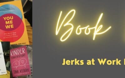 BOOK REVIEW: Jerks at Work, Tessa West