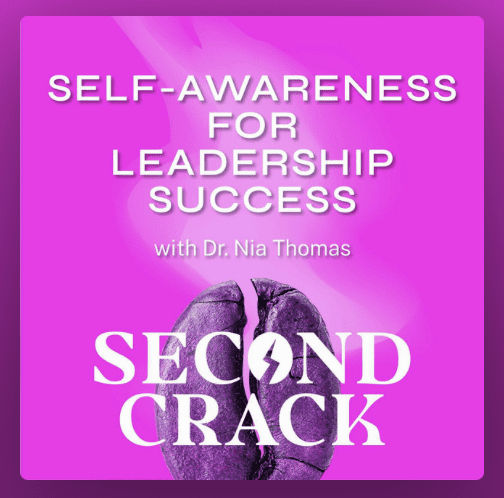 Second Crack Leadership Podcast with Dr Nia Thomas