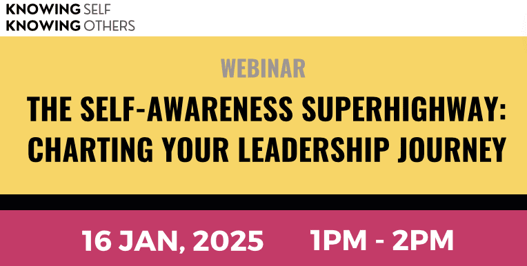 The Self-Awareness Superhighway: Charting Your Leadership Journey 16 Jan 2025